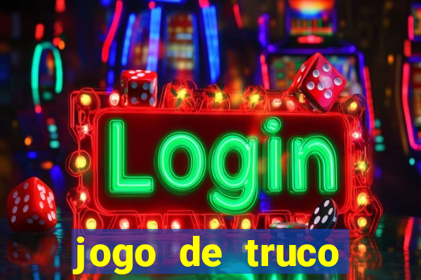 jogo de truco valendo dinheiro real